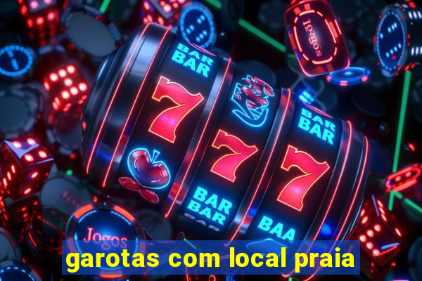 garotas com local praia